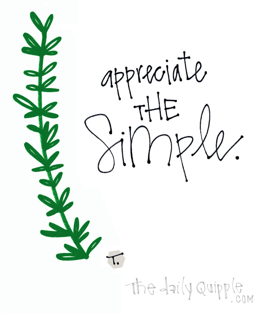 Appreciate the simple.