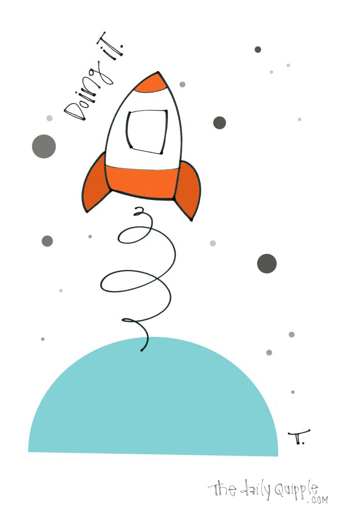 Illustration of a colorful rocket and words: Doing it.