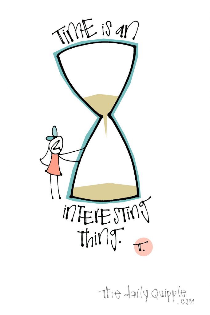 Illustration of a person, an hourglass, and words: Time is an interesting thing.