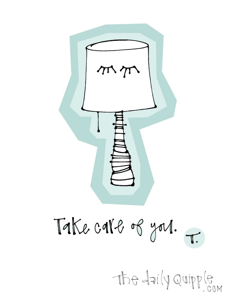 Illustration of a table lamp with words: Take care of you.