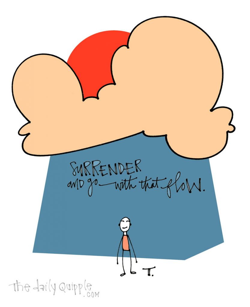 Surrender Up | The Daily Quipple