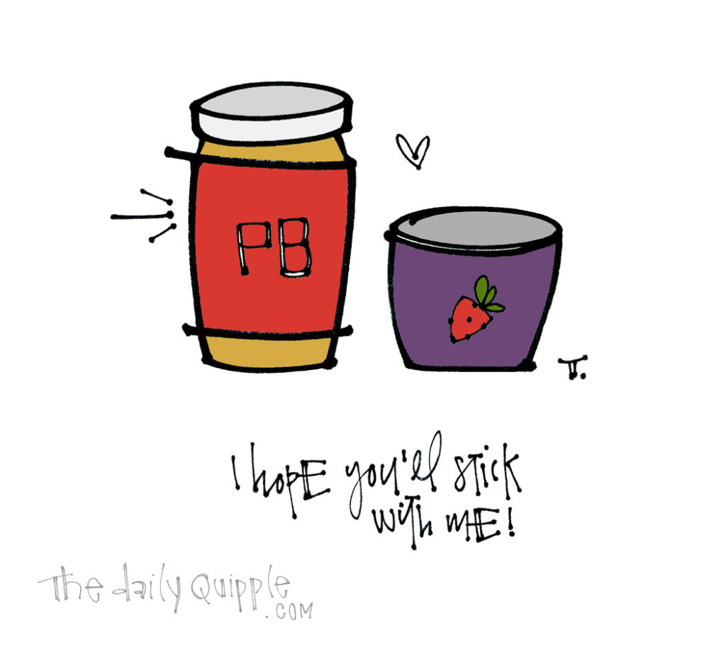You’re My Jam | The Daily Quipple