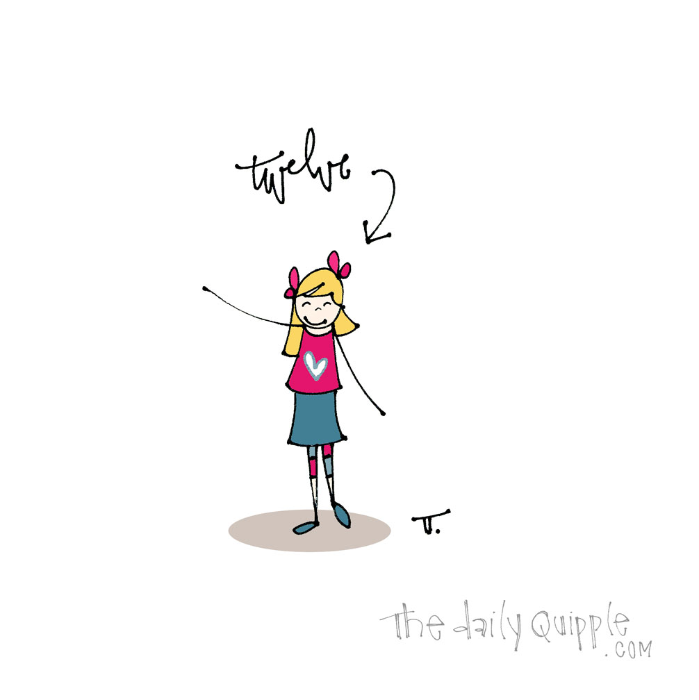 This Girl is Twelve | The Daily Quipple
