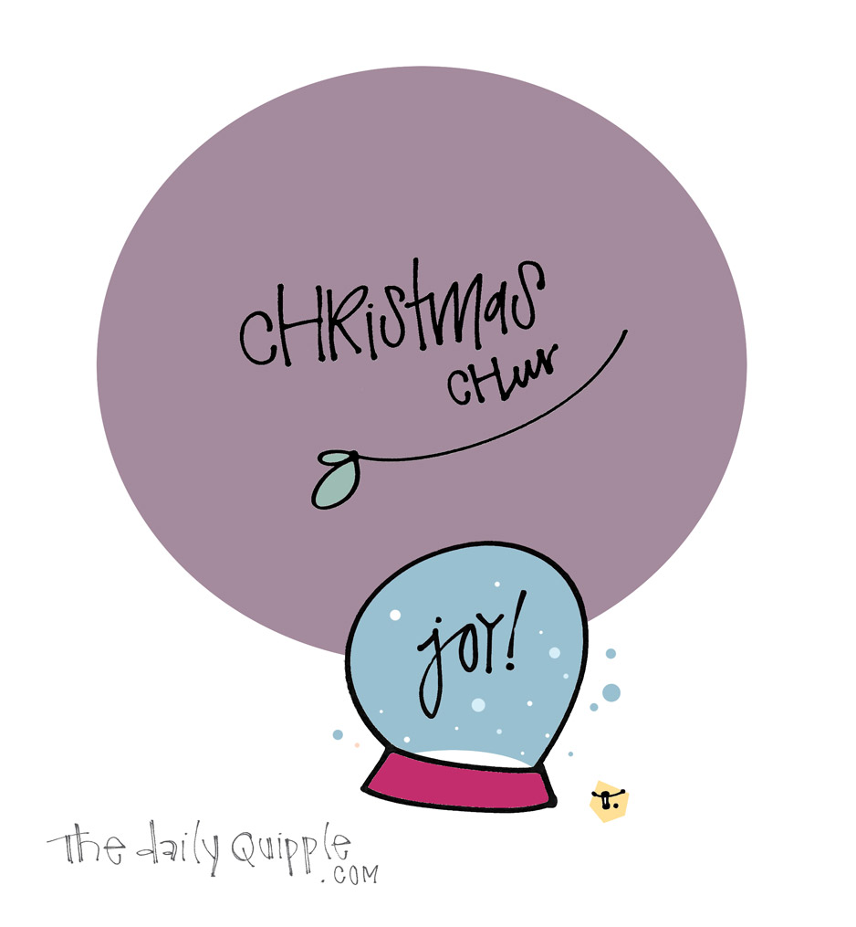 Christmas Cheer + Joy | The Daily Quipple
