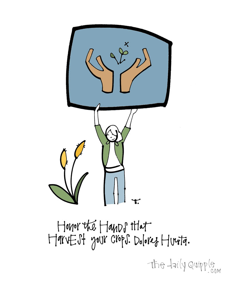 Dolores Huerta | The Daily Quipple