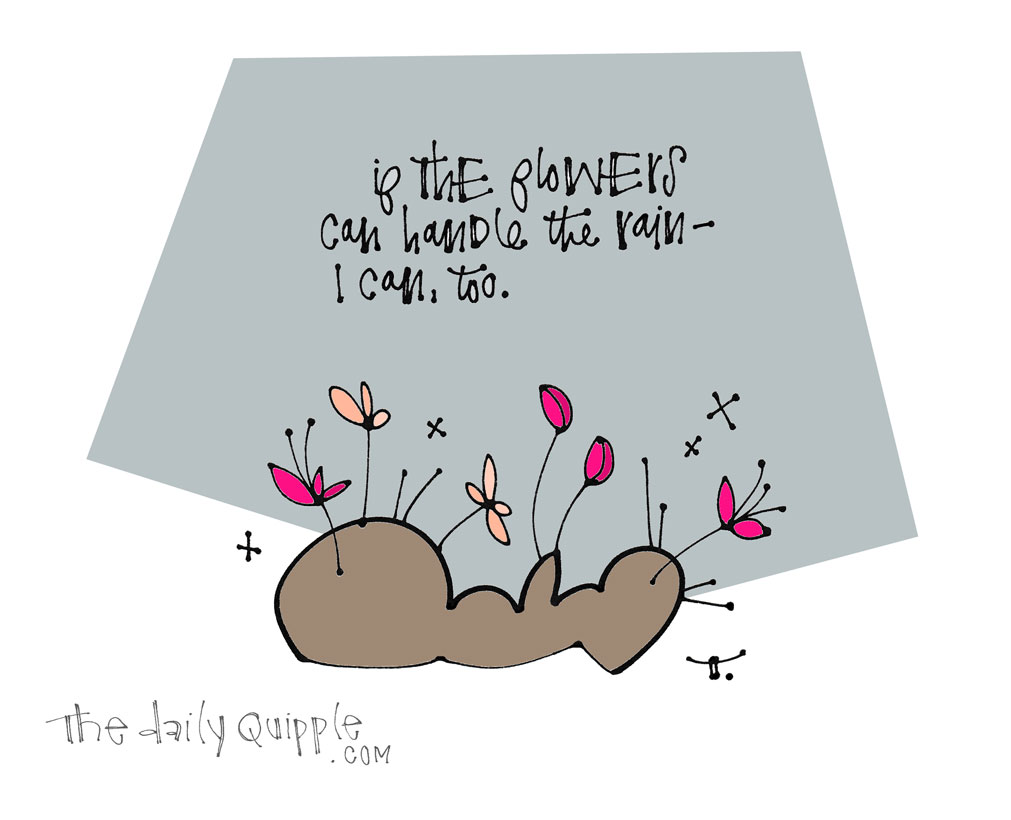 Grow in the Storm | The Daily Quipple
