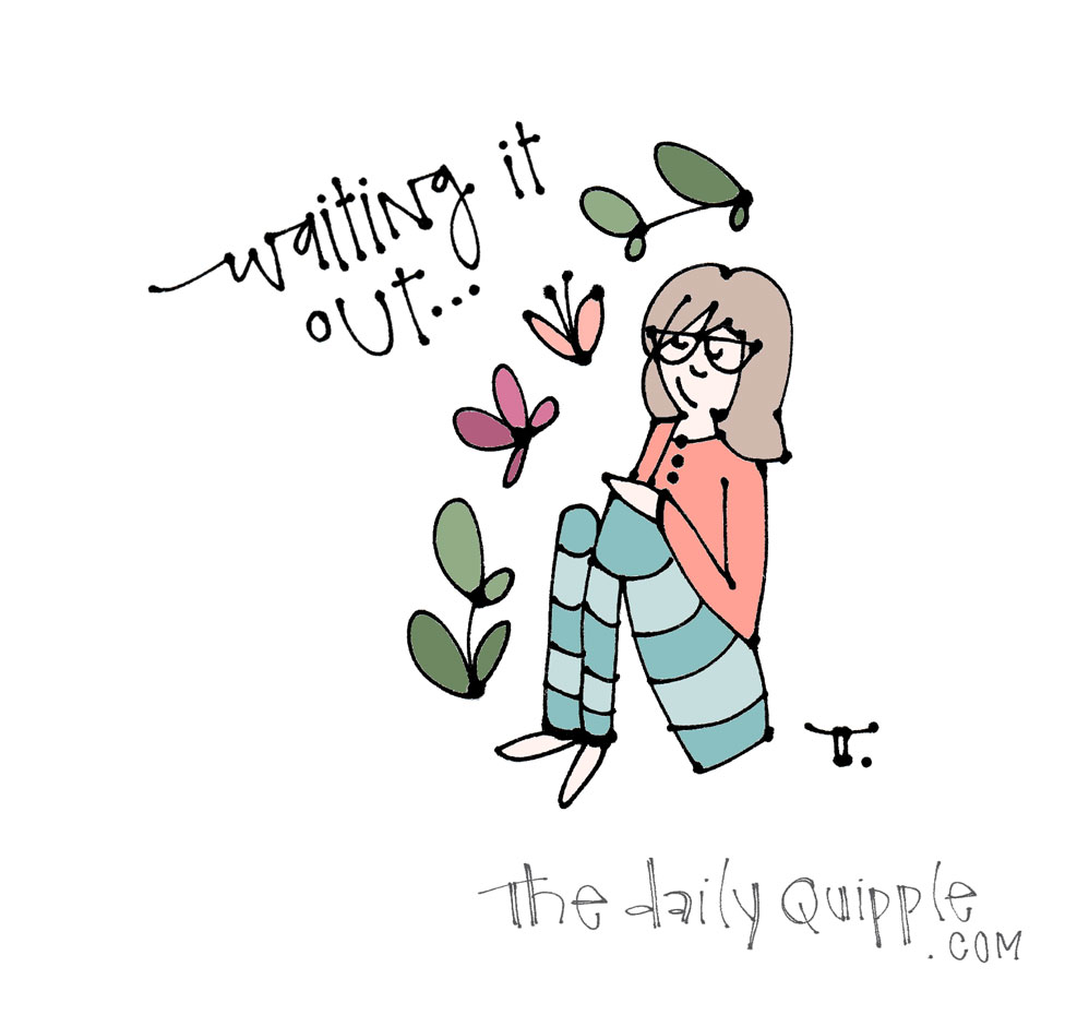 Patience Takes Practice | The Daily Quipple