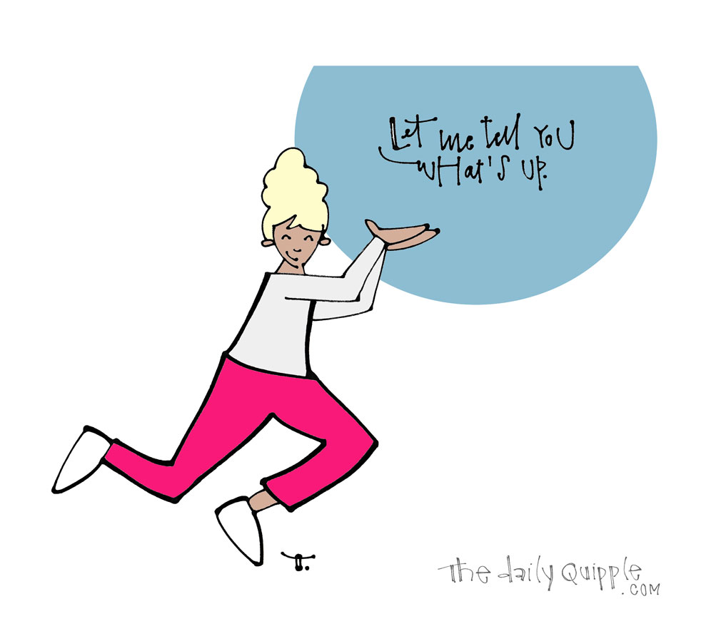 Listen to Me | The Daily Quipple
