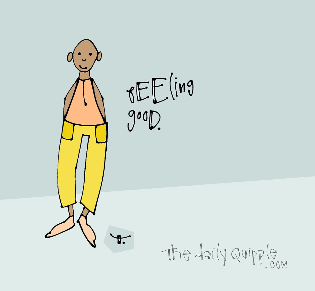 Feeling Me | The Daily Quipple