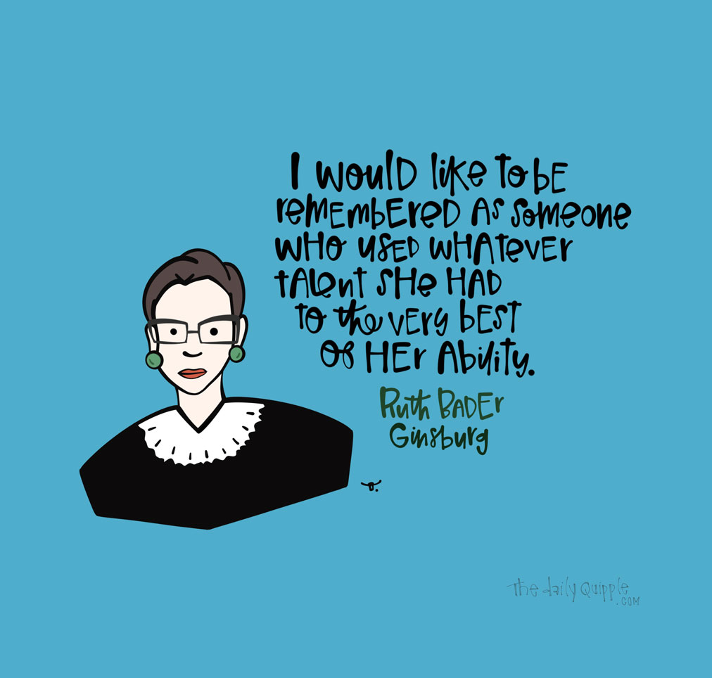 Thank You, RBG | The Daily Quipple