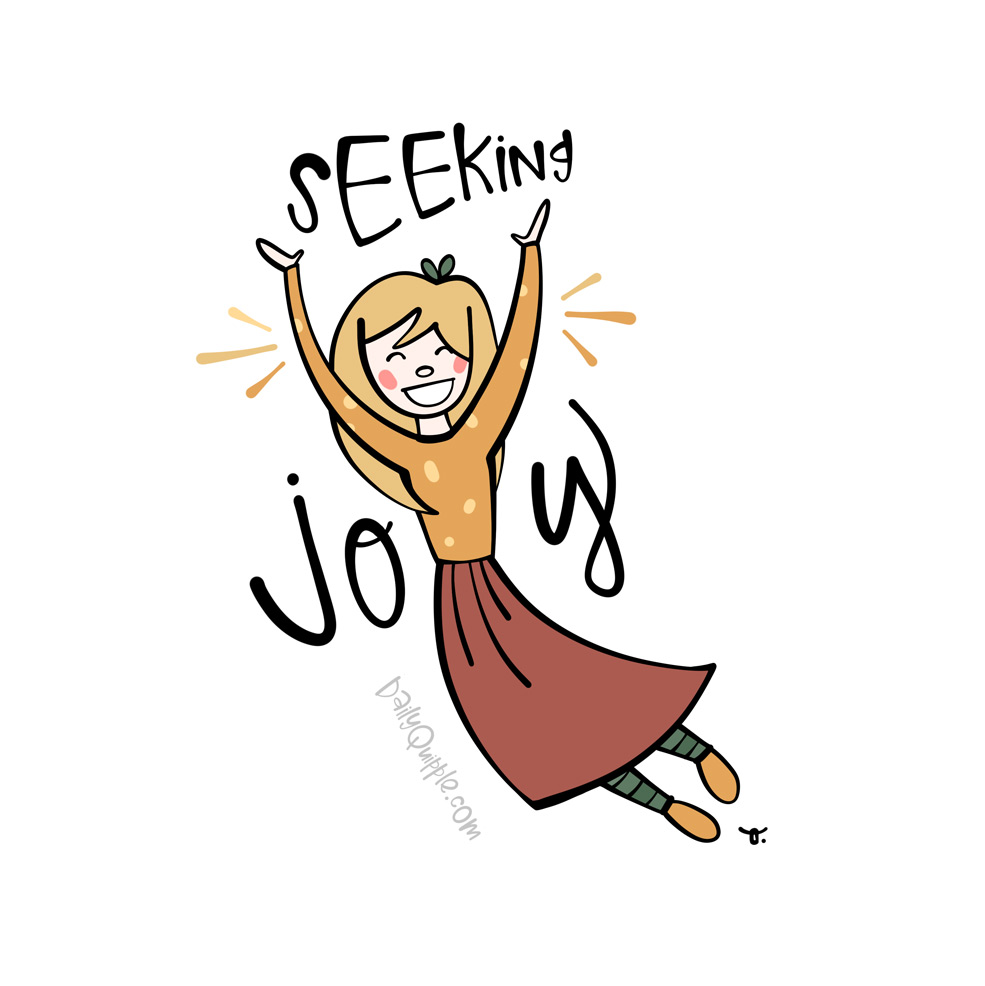 Seeking Joy Daily | The Daily Quipple
