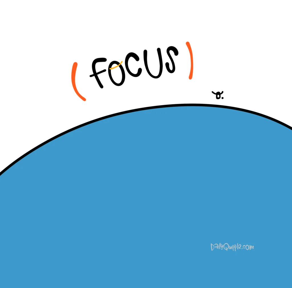 Simply Focus | The Daily Quipple