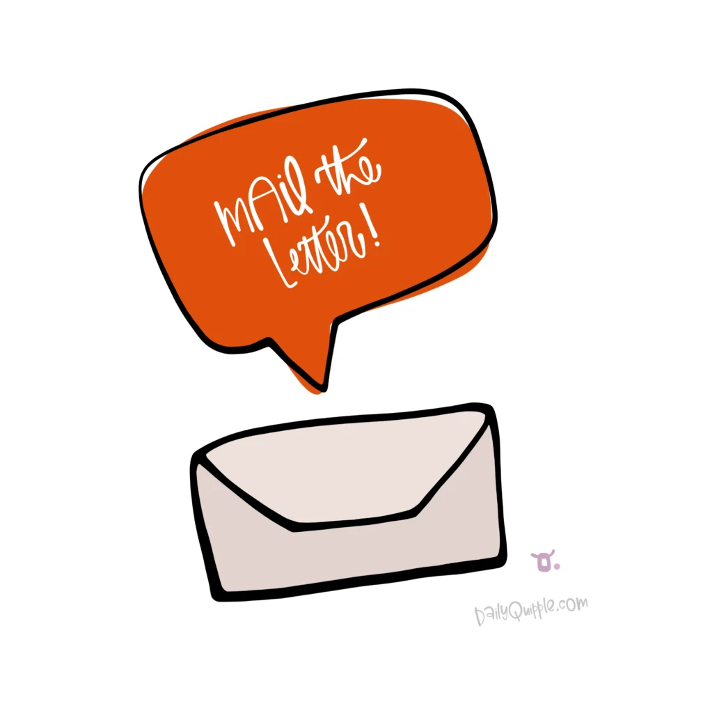 Mail the Letter | The Daily Quipple