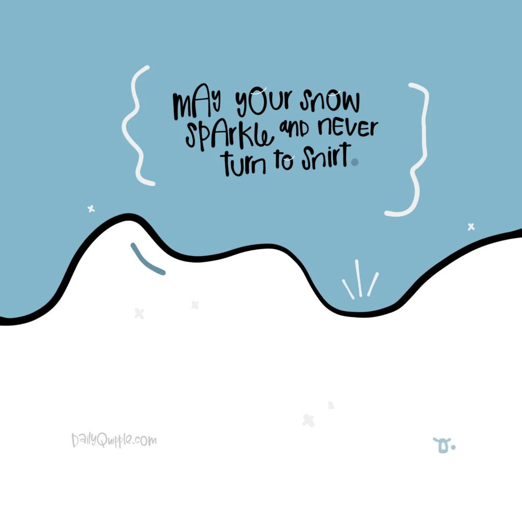 Snowliday’s Greetings | The Daily Quipple