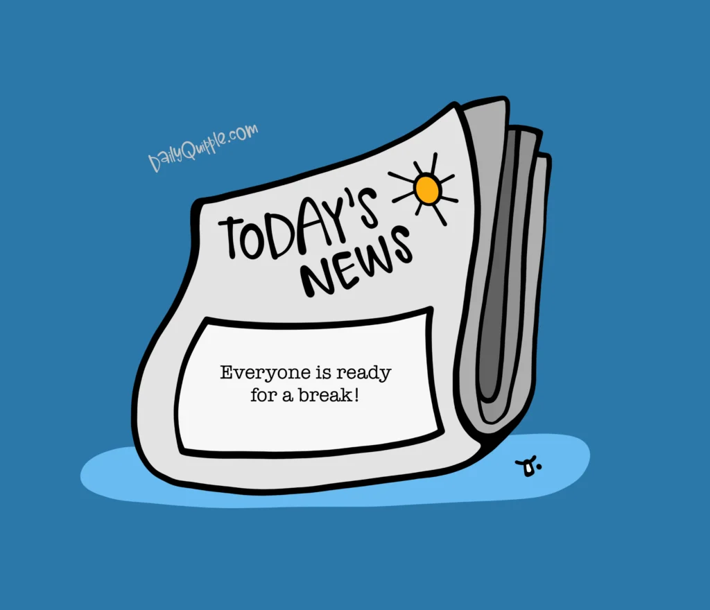 Here’s the News | The Daily Quipple