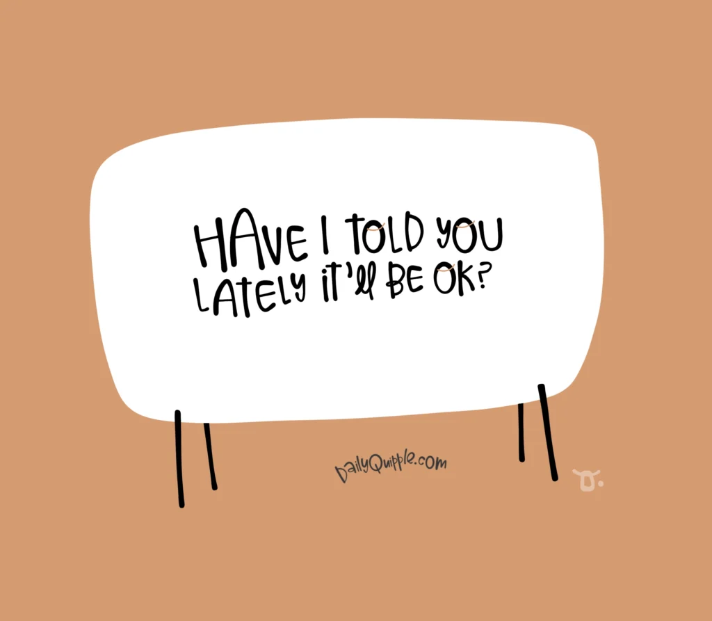 I Will Tell You Again and Again | The Daily Quipple