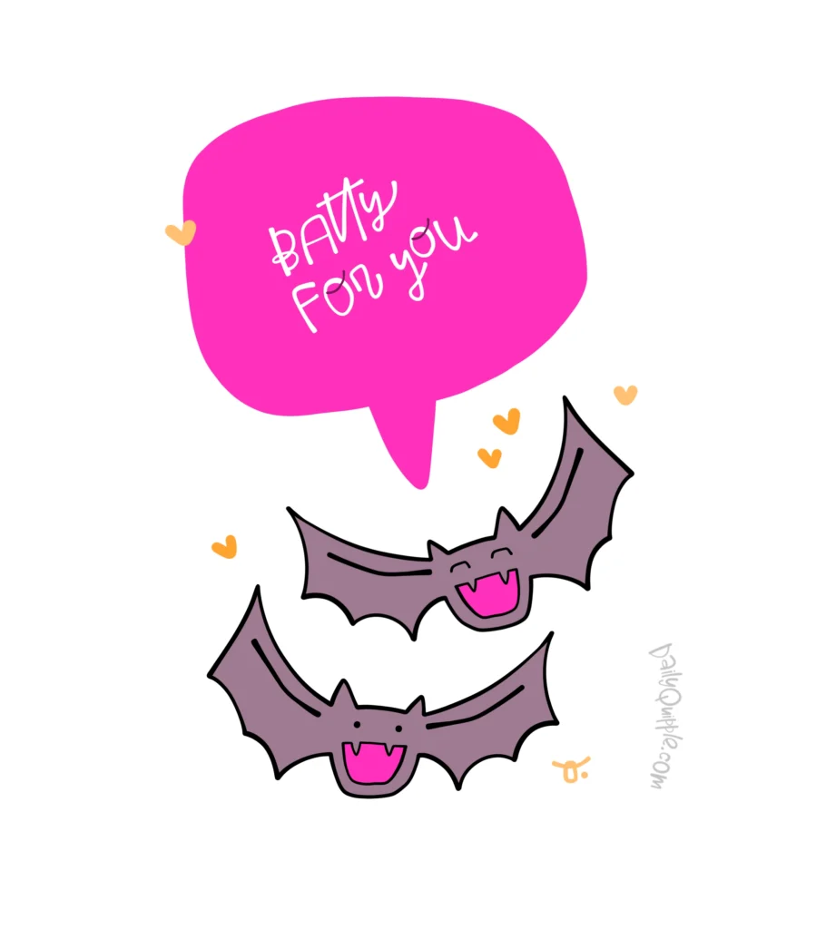 We’re Batty! | The Daily Quipple