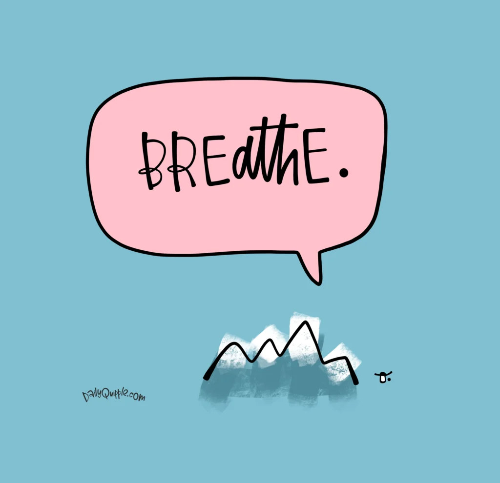 Breathe the Mountain Air! | The Daily Quipple