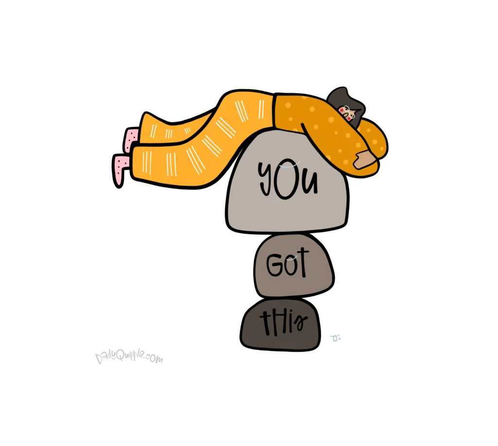 You Got This | The Daily Quipple