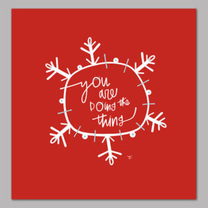 Snowflake Says Digital Print