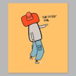 Big Hat Life Digital Print