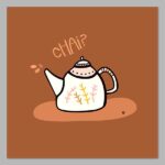 Chai Chai Again Digital Print