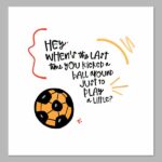 Play, Have a Ball! Digital Print