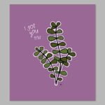 Nothing a Little Eucalyptus Can’t Fix Digital Print