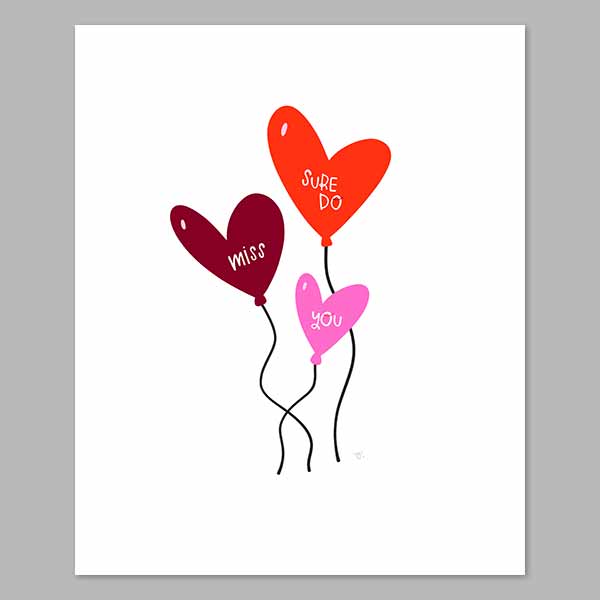 Sure Do Miss You Digital Print