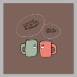 Weekend Coffee Talk Digital Print