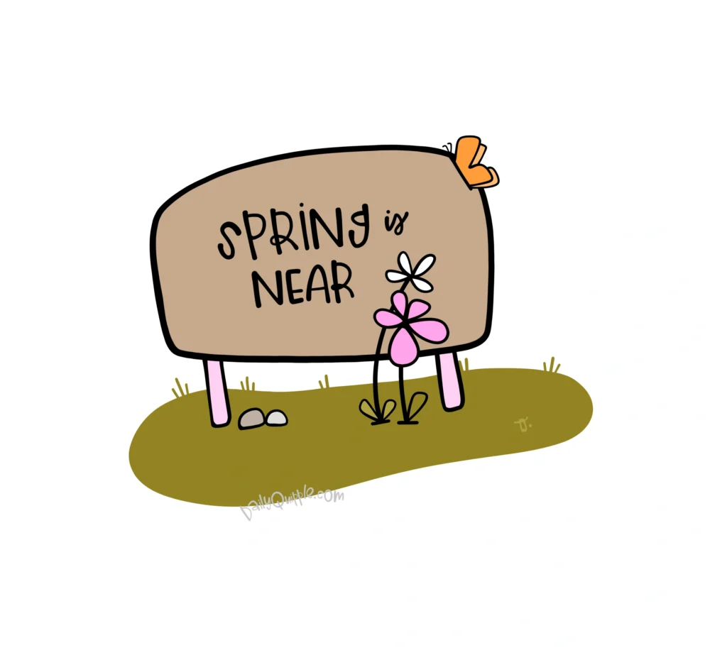 Flowers Will Appear | The Daily Quipple