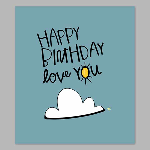 Happy Birthday Love You Digital Print