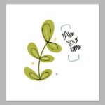 The Slow Grow Digital Print