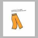 Who Wears the Pants Digital Print