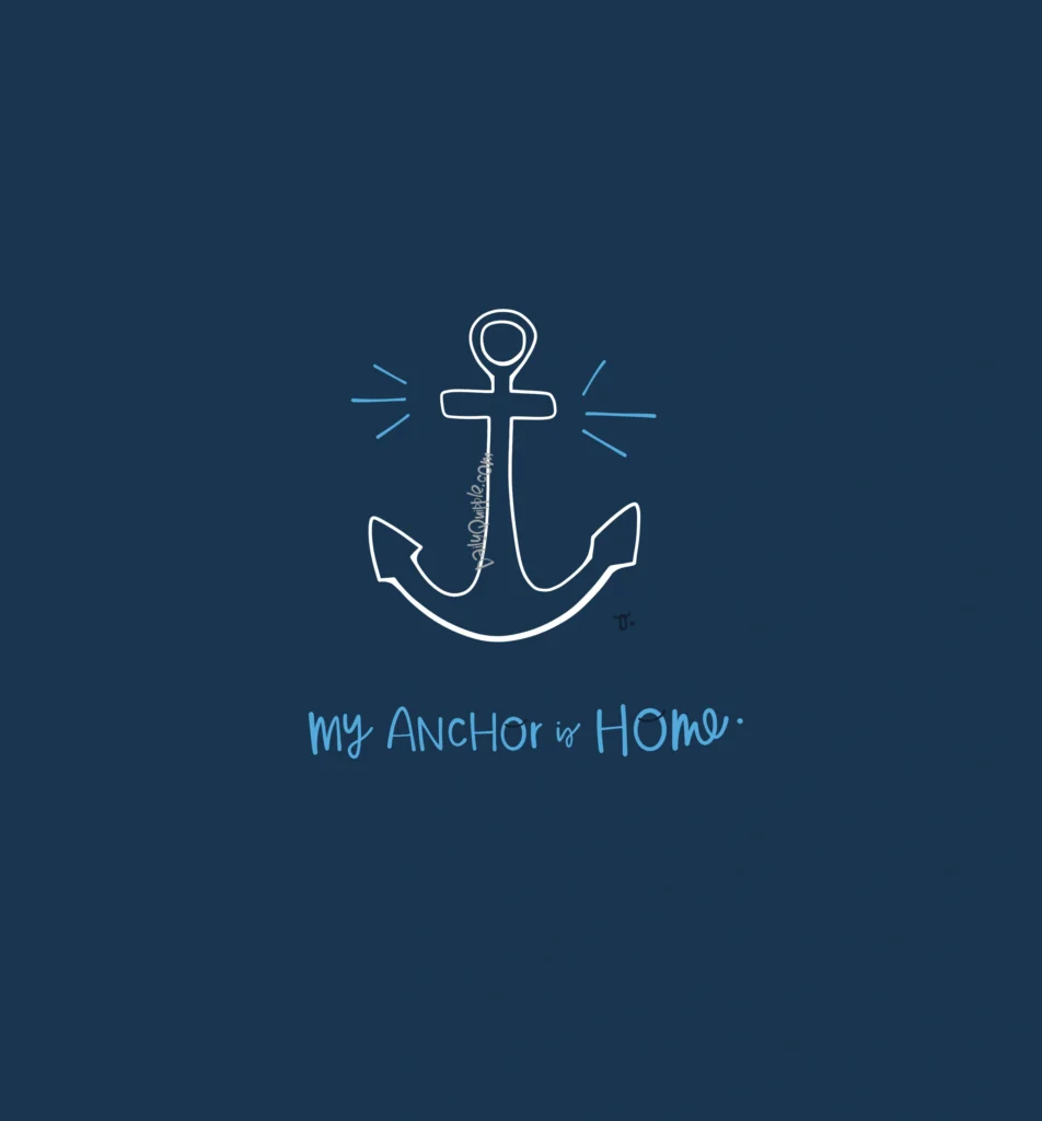Anchored at Home | The Daily Quipple