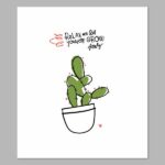 Slowly, Spike Digital Print