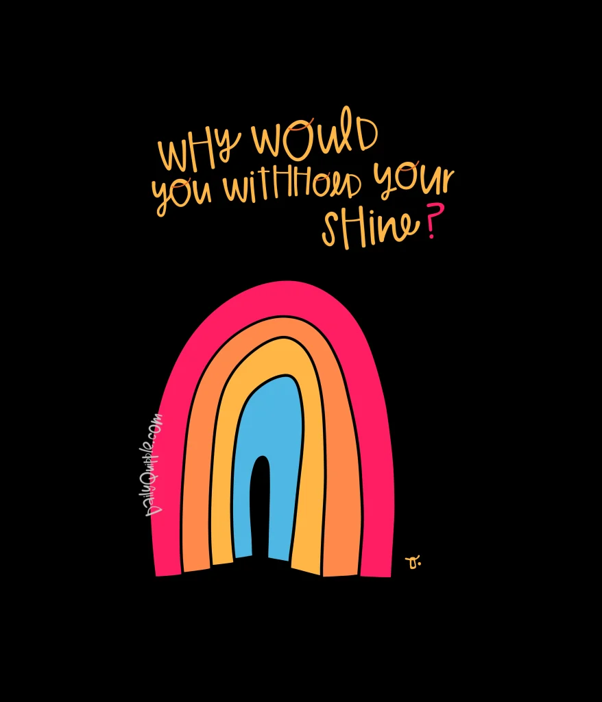Fine, I’ll Shine | The Daily Quipple