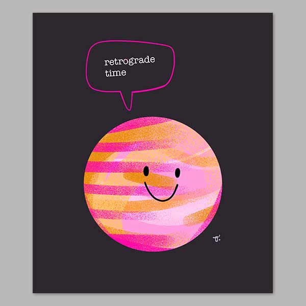 Venus Retrograde Digital Print